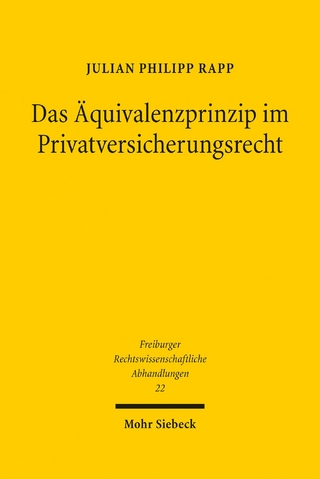 Das Äquivalenzprinzip im Privatversicherungsrecht