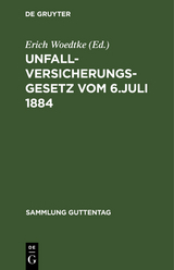 Unfallversicherungsgesetz vom 6. Juli 1884 - 