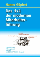 Das 1x1 der modernen Mitarbeiterf&uuml;hrung - Hanno G&ouml;pfert