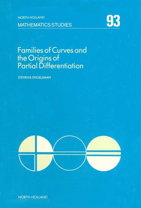 Families of Curves and the Origins of Partial Differentiation -  S.B. Engelsman