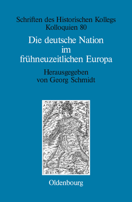 Die deutsche Nation im frühneuzeitlichen Europa - 
