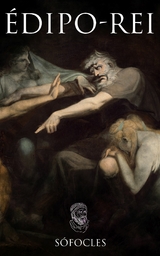 &Eacute;dipo-Rei -  S&oacute;focles