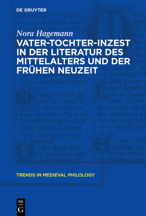 Vater-Tochter-Inzest in der Literatur des Mittelalters und der Fr&uuml;hen Neuzeit -  Nora Hagemann