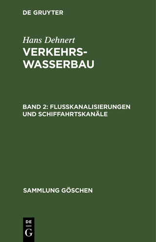 Flußkanalisierungen und Schiffahrtskanäle