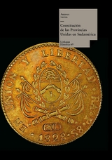 Constituci&oacute;n de las Provincias Unidas en Sudam&eacute;rica - Varios Autores