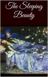 The Sleeping Beauty - C. S. Evans