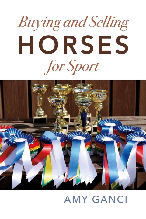 Buying and Selling Horses for Sport -  Amy Ganci