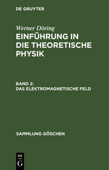Das elektromagnetische Feld - Werner D&ouml;ring