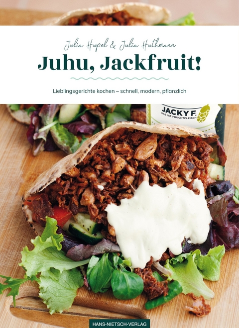 Juhu, JackFruit! -  Julia Huthmann,  Julia Hupel