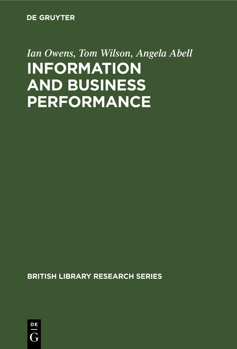 Information and Business Performance - Ian Owens, Tom Wilson, Angela Abell