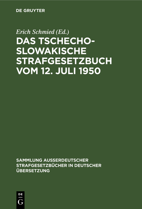 Das tschechoslowakische Strafgesetzbuch vom 12. Juli 1950 - 