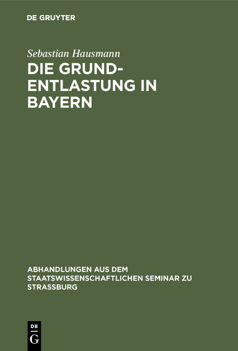 Die Grund-Entlastung in Bayern - Sebastian Hausmann
