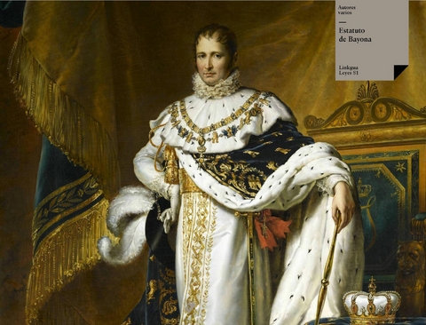 Estatuto de Bayona - Varios Autores