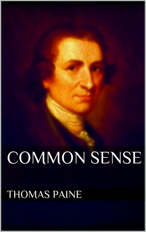 Common Sense - Thomas Paine
