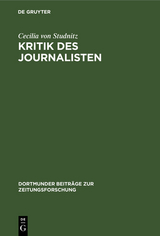 Kritik des Journalisten - Cecilia von Studnitz