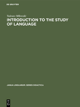 Introduction to the Study of Language - Tadeusz Milewski