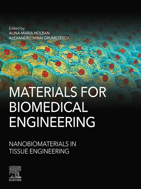 Materials for Biomedical Engineering: Nanobiomaterials in Tissue Engineering - 