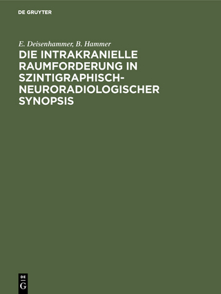 Die intrakranielle Raumforderung in szintigraphisch-neuroradiologischer Synopsis