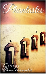 Phantastes - George MacDonald