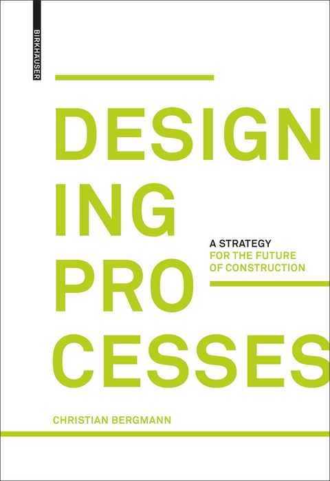 Designing Processes - Christian Bergmann