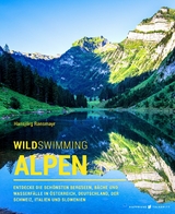 Wild Swimming Alpen - Hansj&ouml;rg Ransmayr