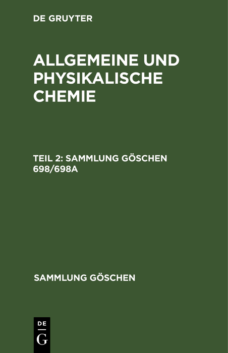 Allgemeine und physikalische Chemie. Teil 2