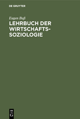 Lehrbuch der Wirtschafts-Soziologie - Eugen Bu&szlig;