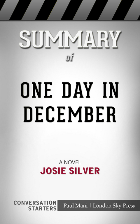 Summary of One Day in December: A Novel: Conversation Starters -  Paul Mani