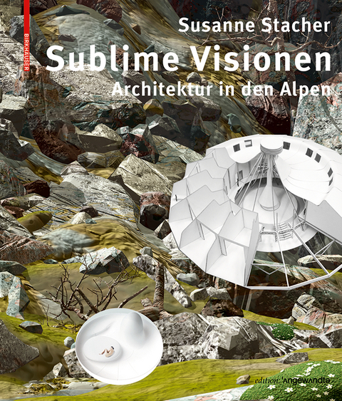 Sublime Visionen - Susanne Stacher