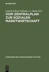 Vom Zentralplan zur Sozialen Marktwirtschaft - 