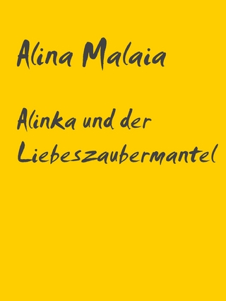 Alinka und der Liebeszaubermantel