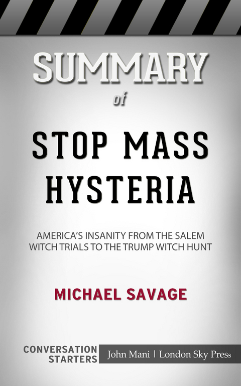 Summary of Stop Mass Hysteria -  Paul Mani