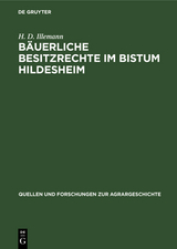 B&auml;uerliche Besitzrechte im Bistum Hildesheim - H. D. Illemann