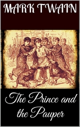 The Prince and the Pauper - Mark Twain