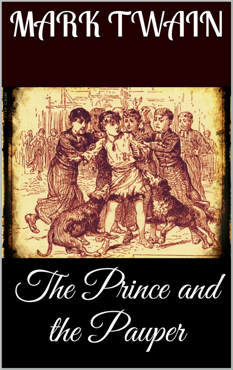 The Prince and the Pauper - Mark Twain