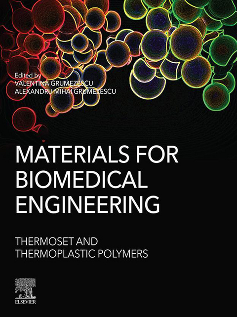 Materials for Biomedical Engineering: Thermoset and Thermoplastic Polymers - 