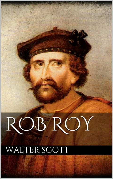 Rob Roy - Walter Scott