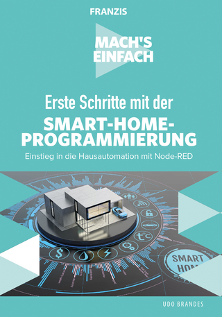 Mach's einfach: Erste Schritte mit der Smart-Home-Programmierung