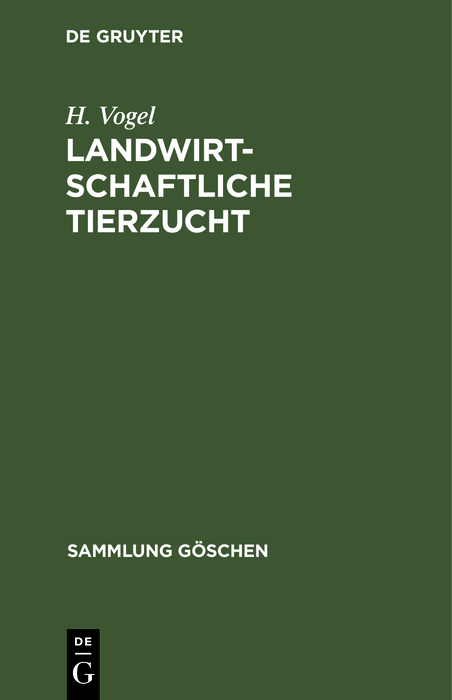 Landwirtschaftliche Tierzucht - H. Vogel