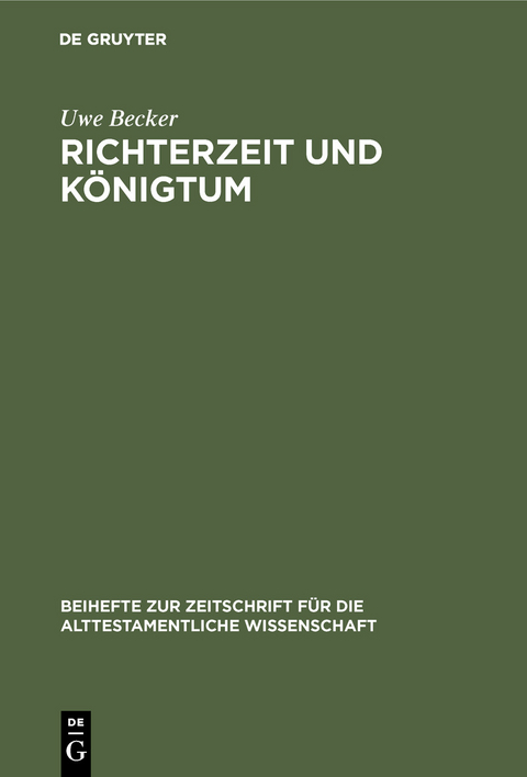 Richterzeit und K&ouml;nigtum - Uwe Becker