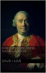 Dialogues Concerning Natural Religion - David Hume