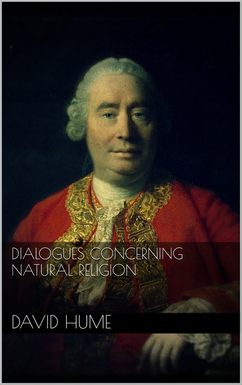 Dialogues Concerning Natural Religion - David Hume