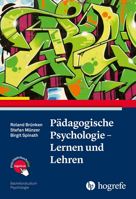 P&auml;dagogische Psychologie - Lernen und Lehren - Roland Br&uuml;nken, Stefan M&uuml;nzer, Birgit Spinath