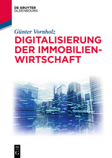 Digitalisierung der Immobilienwirtschaft - G&uuml;nter Vornholz