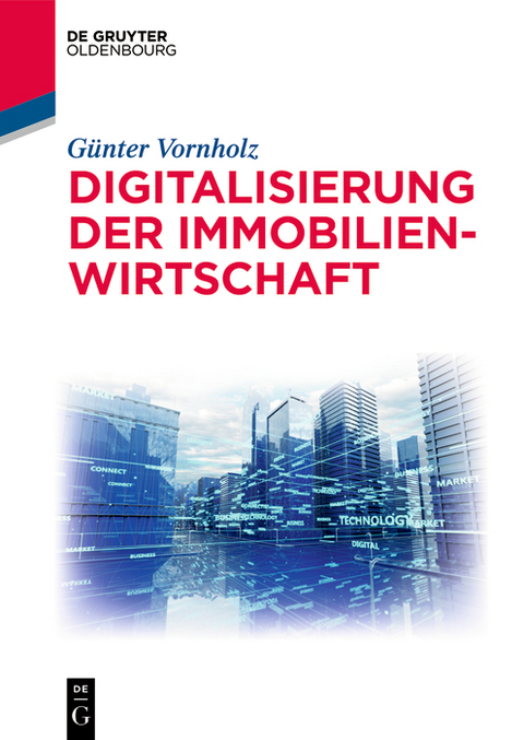 Digitalisierung der Immobilienwirtschaft - G&uuml;nter Vornholz