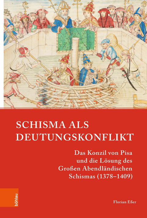 Schisma als Deutungskonflikt -  Florian E&szlig;er