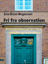 Fri fra observation - Ena &Oslash;rum Mogensen