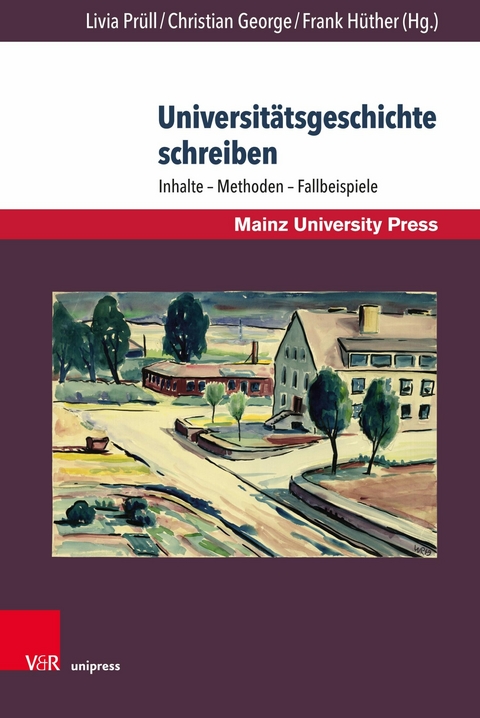 Universit&auml;tsgeschichte schreiben - 