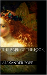 The Rape of the Lock - Alexander Pope
