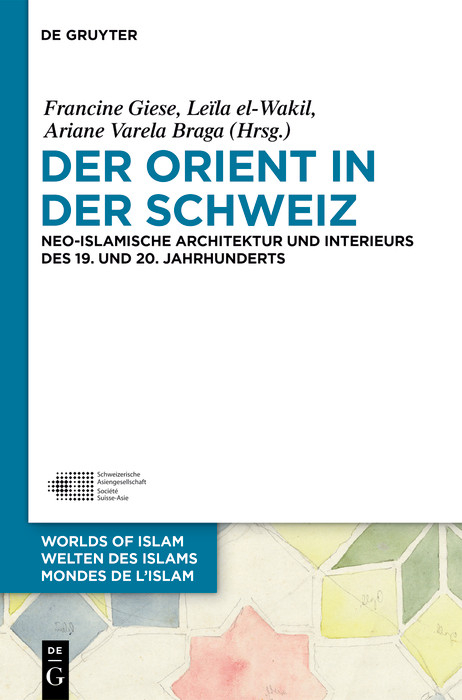 Der Orient in der Schweiz - 